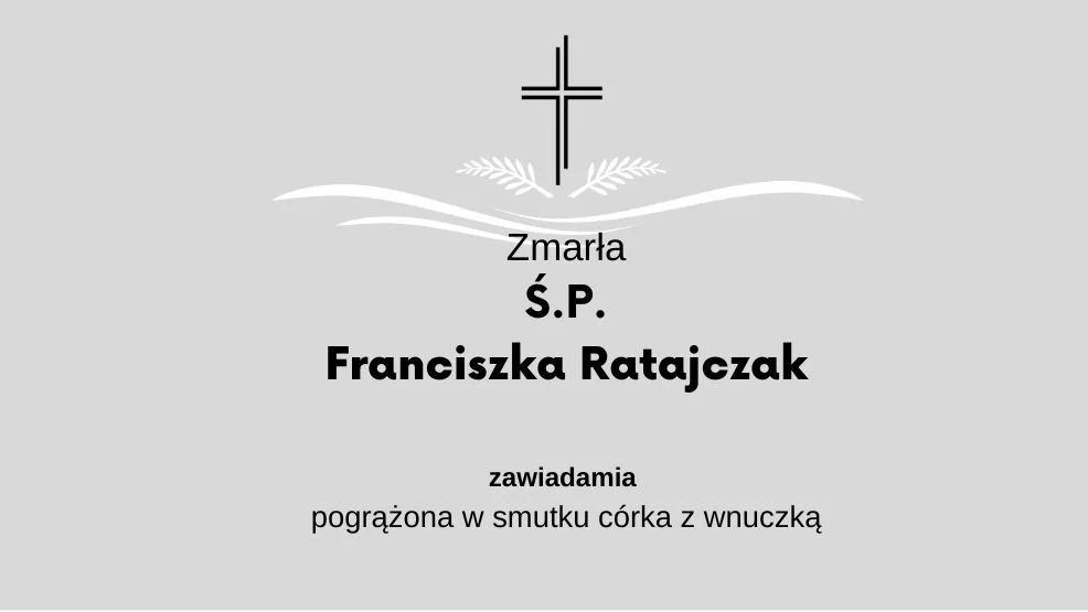 Zmarła Ś.P. Franciszka Ratajczak - Zdjęcie główne