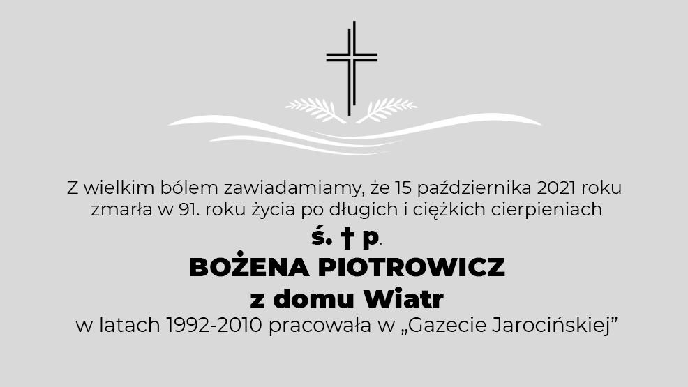 Zmarła Ś.P. Bożena Piotrowicz z domu Wiatr - Zdjęcie główne