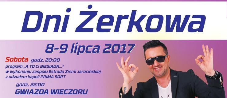 Dni Żerkowa z Andre i festynem - Zdjęcie główne