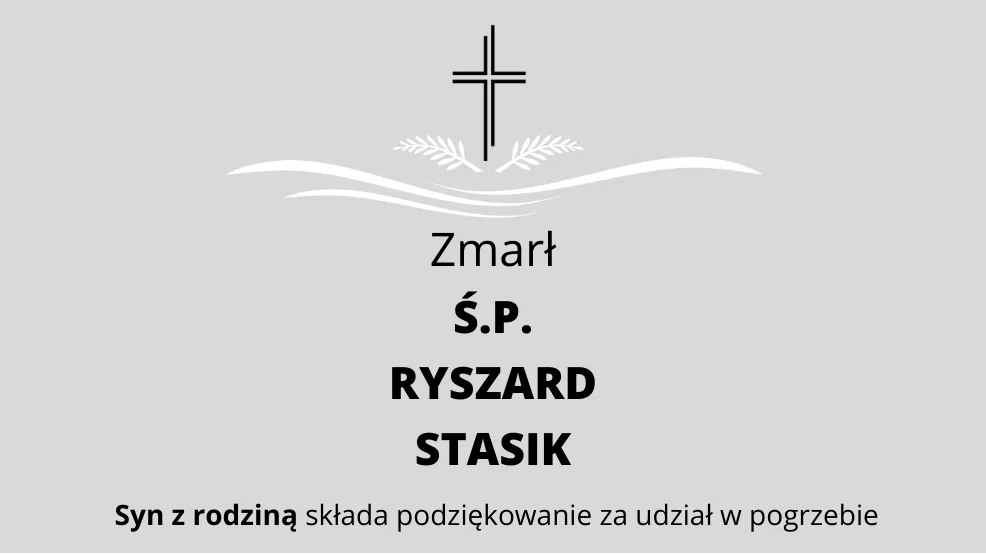 Zmarł Ś.P. Ryszard Stasik - Zdjęcie główne