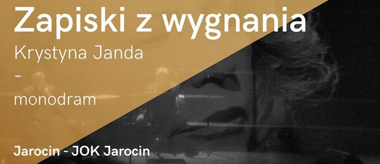 Krystyna Janda znów w Jarocinie. Tym razem na festiwalu kultury żydowskiej   - Zdjęcie główne