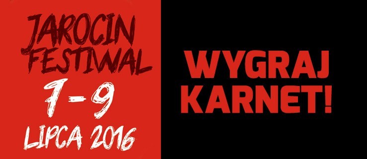 Wygraj karnet na Jarocin Festiwal 2016! - Zdjęcie główne