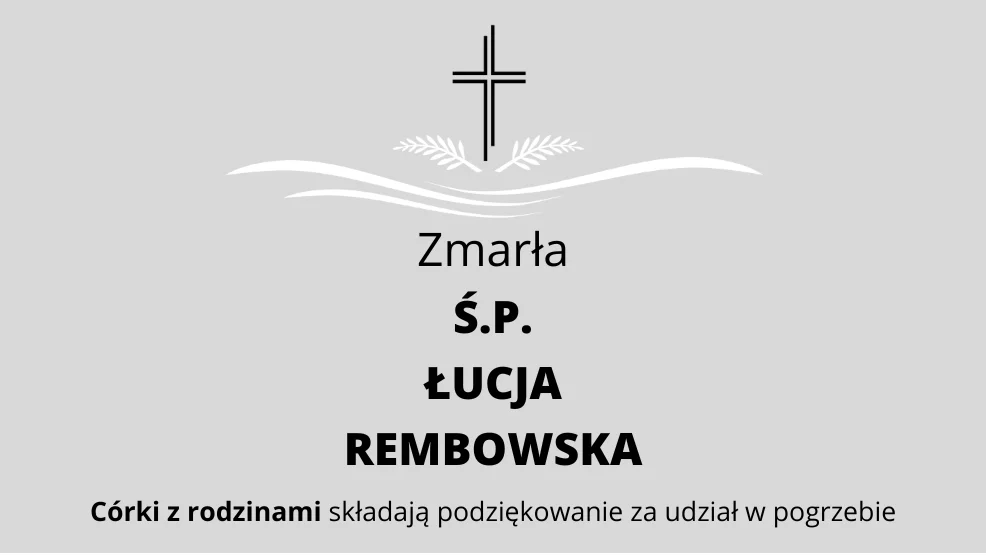 Zmarła Ś.P. Łucja Rembowska - Zdjęcie główne