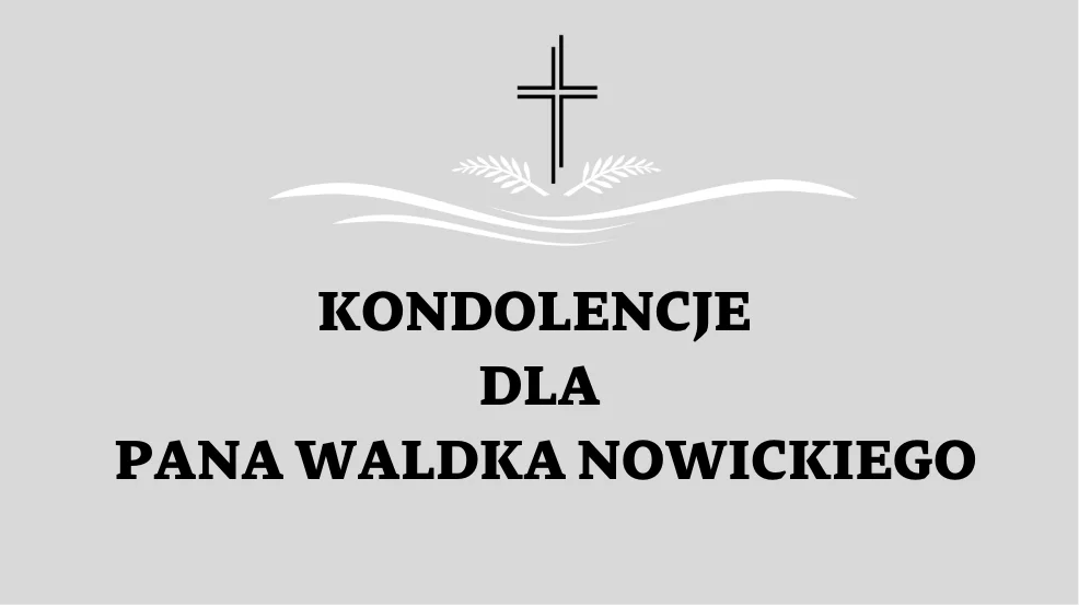 Kondolencje dla Waldka Nowickiego - Zdjęcie główne