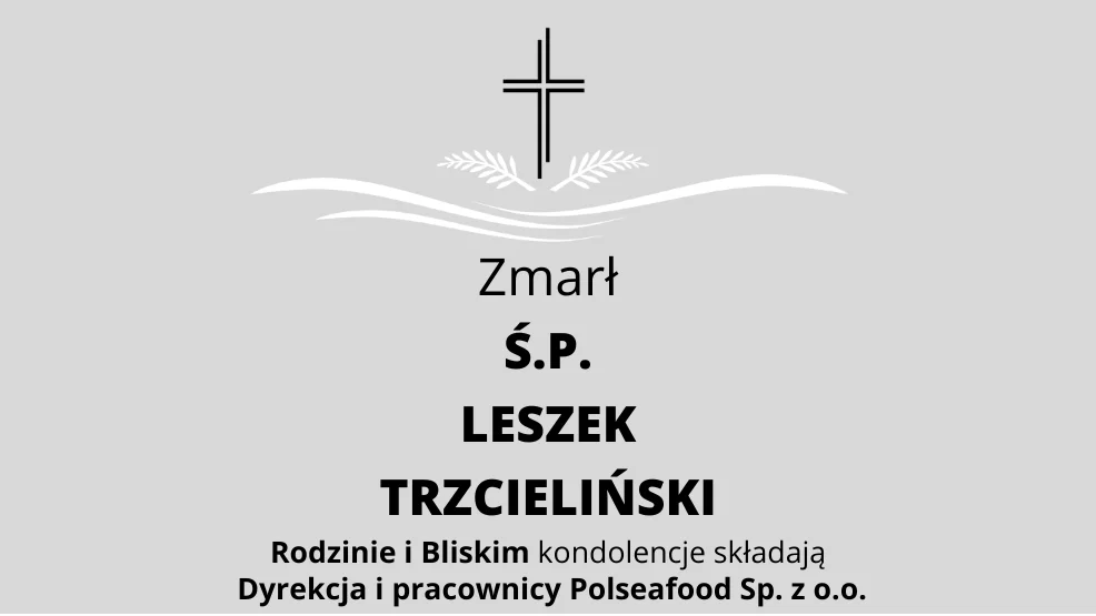 Zmarł Ś.P. Leszek Trzcieliński - Zdjęcie główne