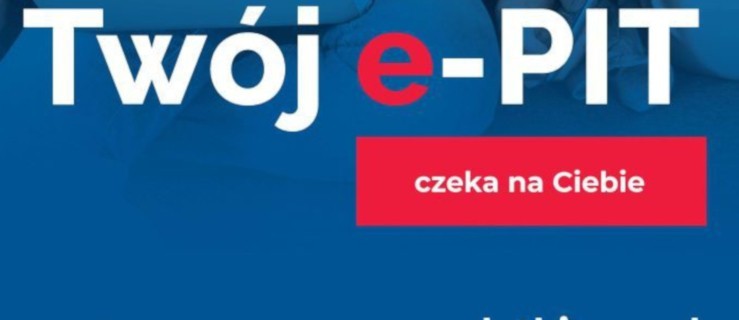 Twój elektroniczny PIT jest już dostępny. Zobacz, gdzie go znaleźć - Zdjęcie główne