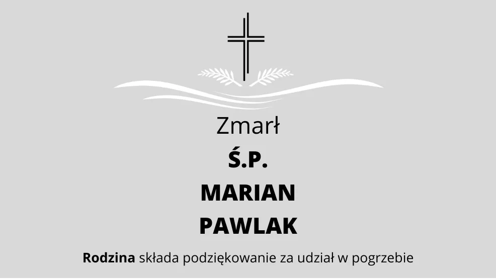 Zmarł Ś.P. Marian Pawlak - Zdjęcie główne