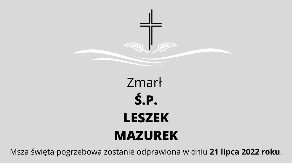 Zmarł Ś.P. Leszek Mazurek - Zdjęcie główne