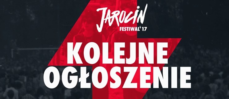 Jarocin Festiwal: Znamy kolejne zespoły! - Zdjęcie główne