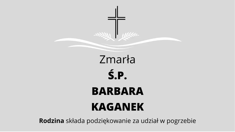 Zmarła Ś.P. Barbara Kaganek - Zdjęcie główne