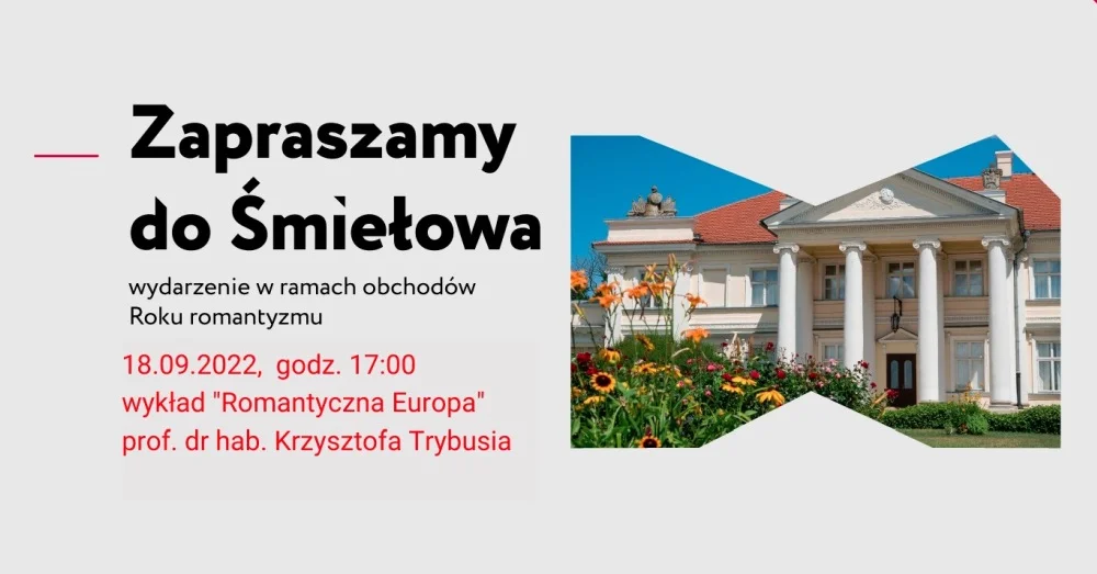 Muzeum Adama Mickiewicza w Śmiełowie organizuje kolejne ciekawe wydarzenie - Zdjęcie główne