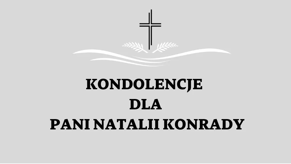 Kondolencje dla Natalii Konrady - Zdjęcie główne