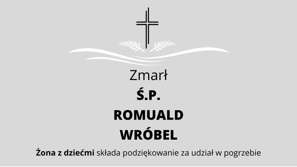 Zmarł Ś.P. Romuald Wróbel - Zdjęcie główne