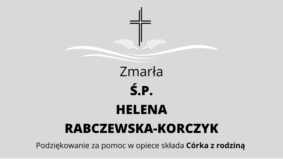 Zmarła Ś.P. Helena Rabczewska-Korczyk - Zdjęcie główne