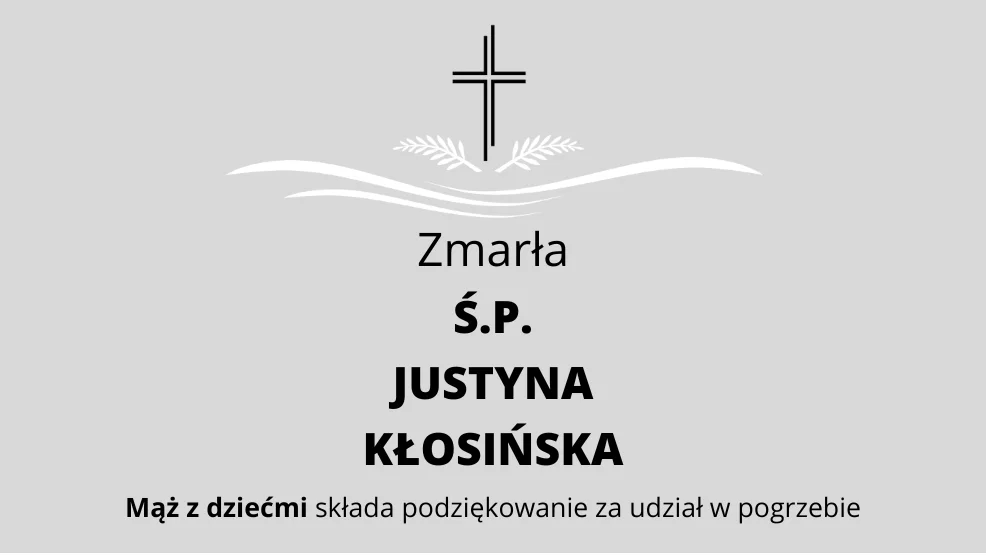 Zmarła Ś.P. Justyna Kłosińska - Zdjęcie główne