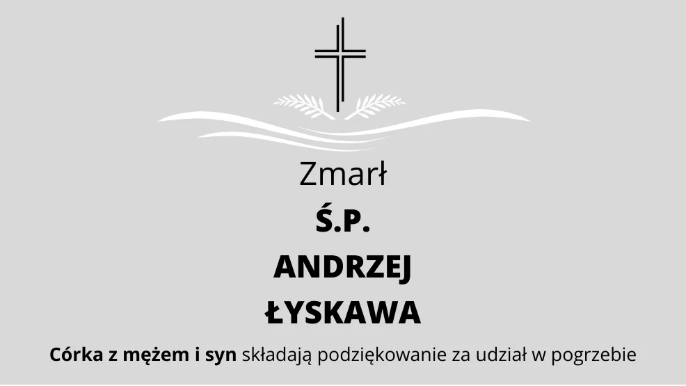 Zmarł Ś.P. Andrzej Łyskawa - Zdjęcie główne