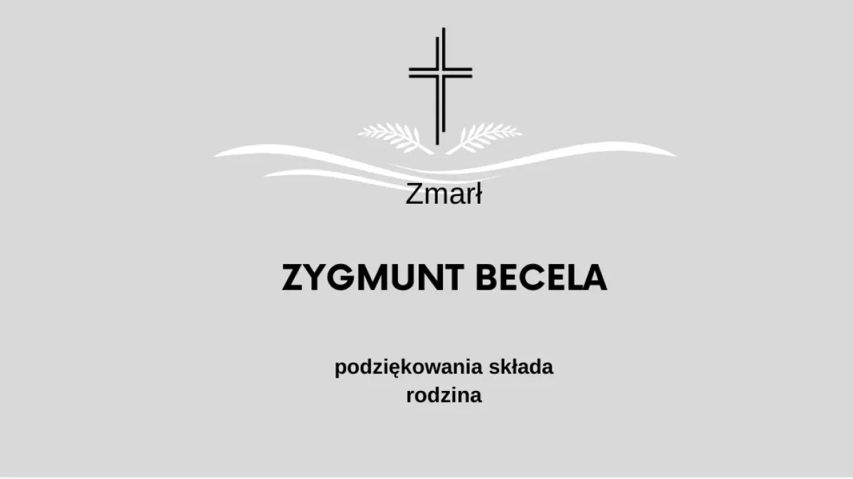 Zmarł Ś.P. Zygmunt Becela - Zdjęcie główne