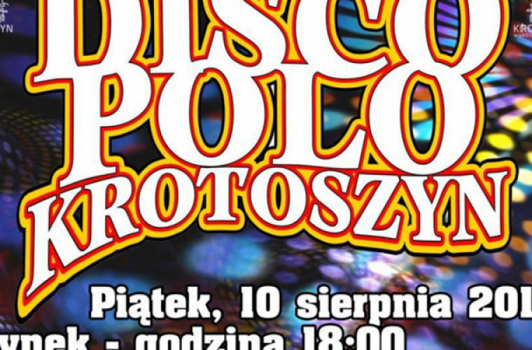 Już dziś! Koncert Disco Polo na krotoszyńskim rynku - Zdjęcie główne