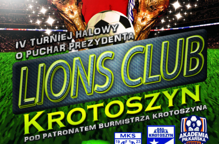 Zagrają o puchar prezydenta Lions Club. Nie może was tam zabraknąć - Zdjęcie główne