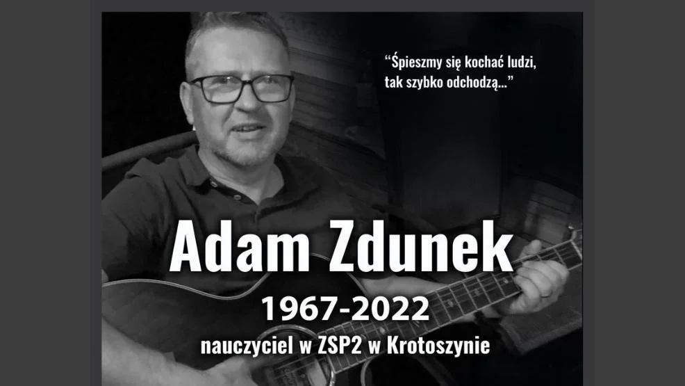 Krotoszyn. Nie żyje Adam Zdunek, nauczyciel z ZSP nr 2 - Zdjęcie główne