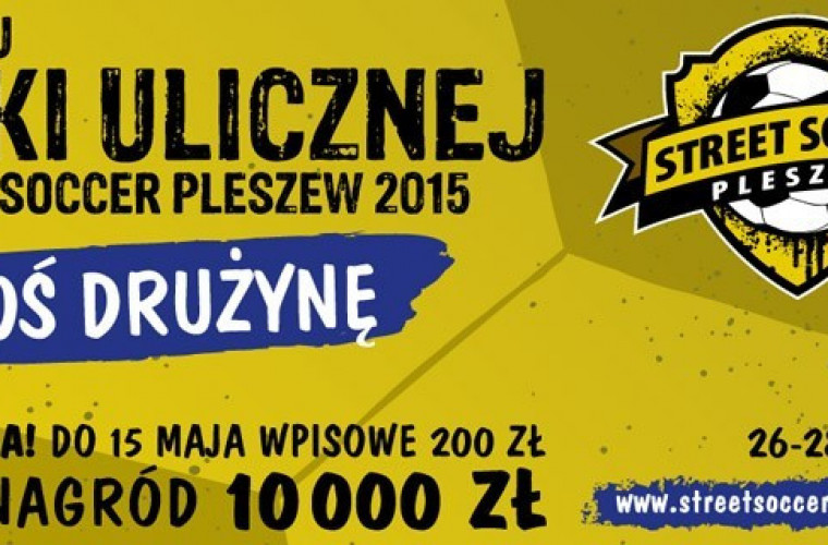 Street Soccer 2015 - zgłoś swoją drużynę  - Zdjęcie główne