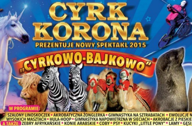 Konkurs! Wygraj bilety na spektakl Cyrku Korona! - Zdjęcie główne