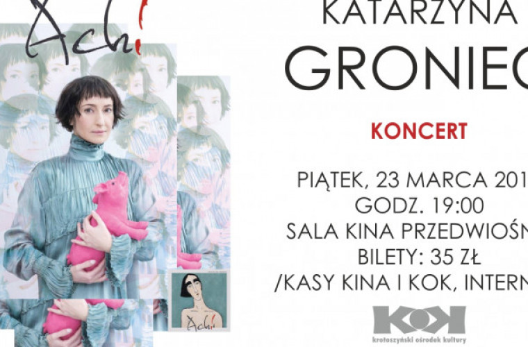 Katarzyna Groniec wystąpi w Krotoszynie - Zdjęcie główne