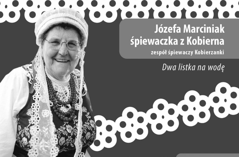 Nie żyje Józefa Marciniak, założycielka zespołu Kobierzanki - Zdjęcie główne