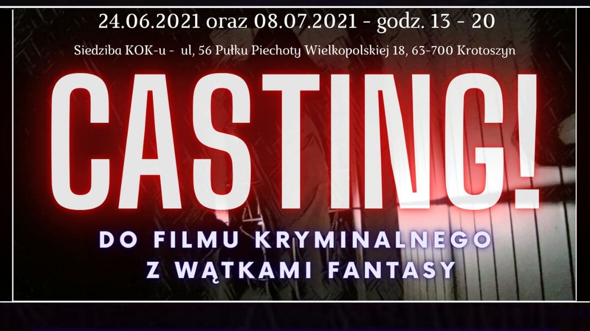 Krotoszyn. Chcesz zagrać w filmie? Przyjdź na casting! - Zdjęcie główne