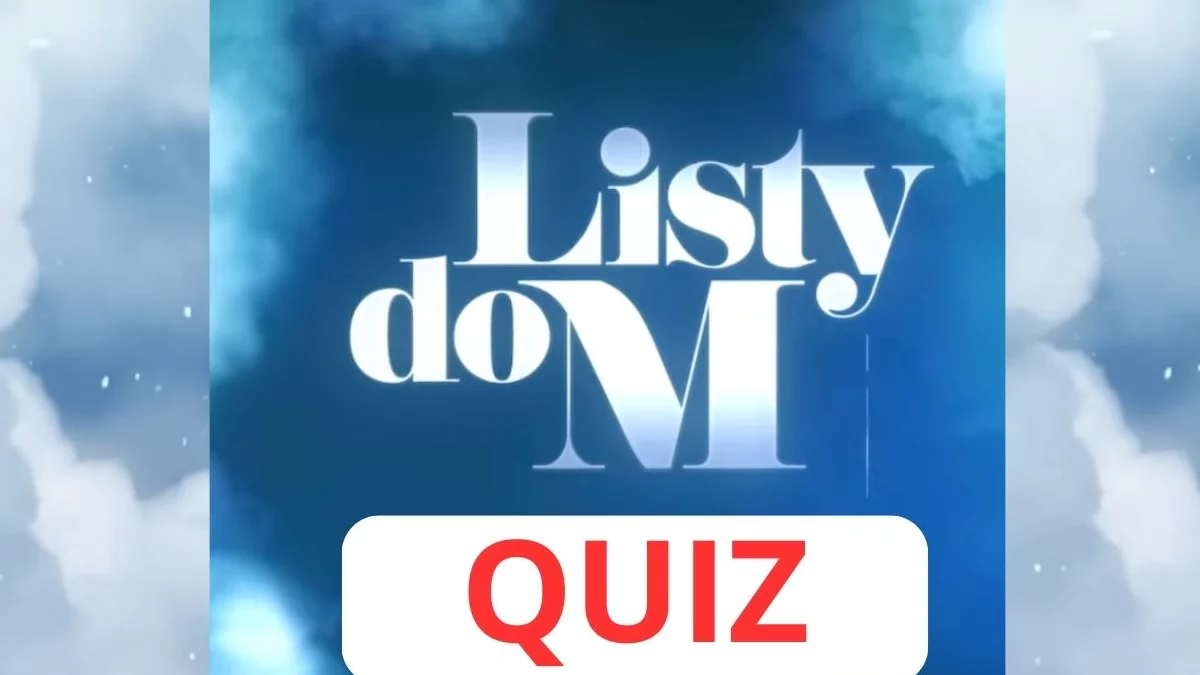 Quiz. Czy znasz dobrze filmy “Listy do M.”? Sprawdź swoją wiedzę z kultowej serii! - Zdjęcie główne