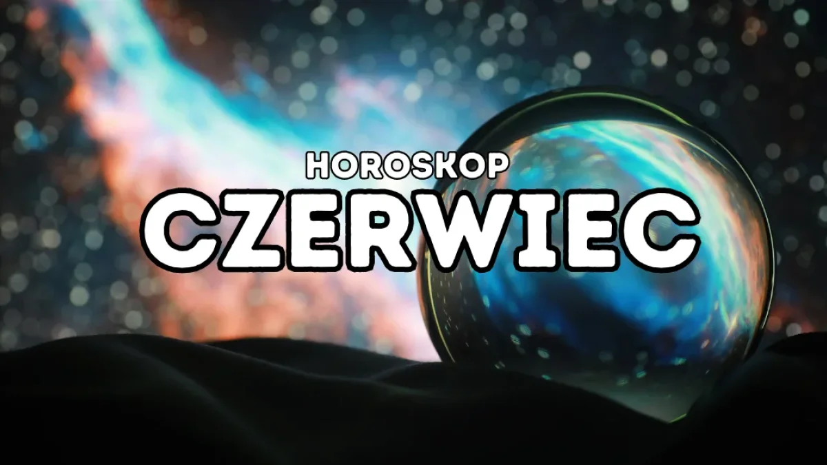 Magiczny horoskop na czerwiec dla wszystkich znaków zodiaku - Zdjęcie główne