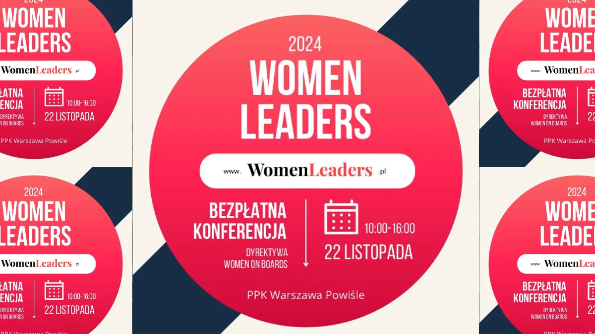 Konferencja Women Leaders 2024. Już 22 listopada w Warszawie - Zdjęcie główne