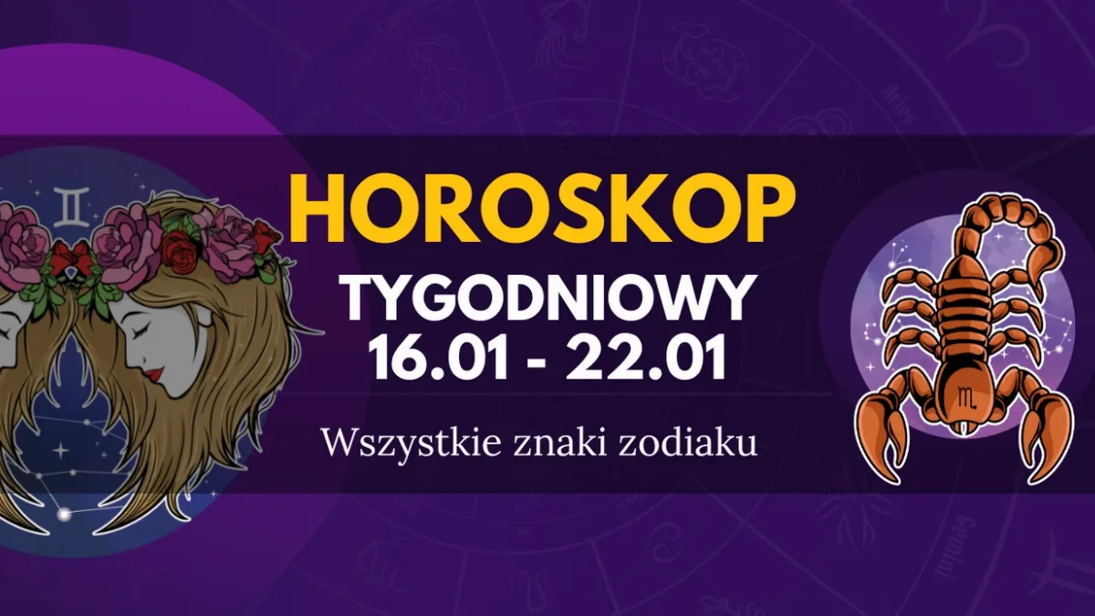 Magiczny horoskop tygodniowy 16.01 - 22.01 dla wszystkich znaków zodiaku - Zdjęcie główne