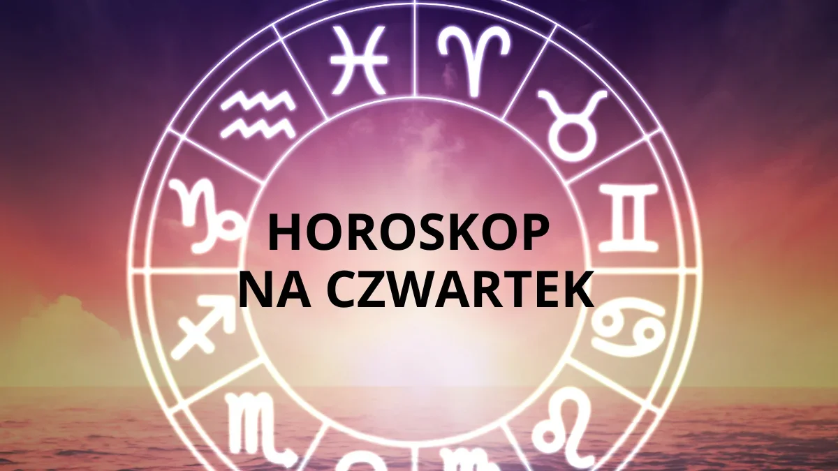 Horoskop na czwartek, 12 września 2024 r.[ Baran, Byk, Bliźnięta, Rak, Lew, Panna, Waga, Skorpion, Strzelec, Koziorożec, Wodnik i Ryby] - Zdjęcie główne