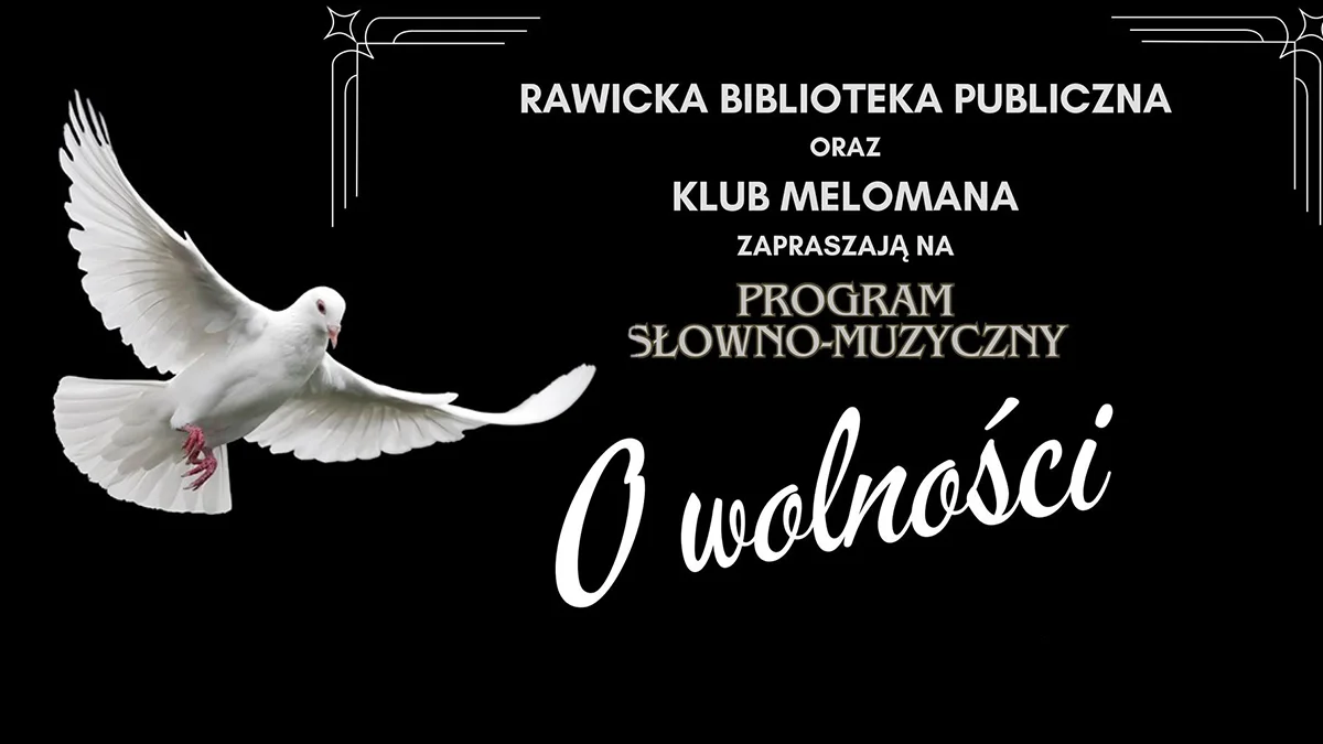 „O wolności” w Rawickiej Bibliotece Publicznej - Zdjęcie główne