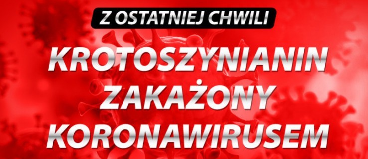 [Z OSTATNIEJ CHWILI !] Mężczyzna z Krotoszyna zarażony koronawirusem ! - Zdjęcie główne