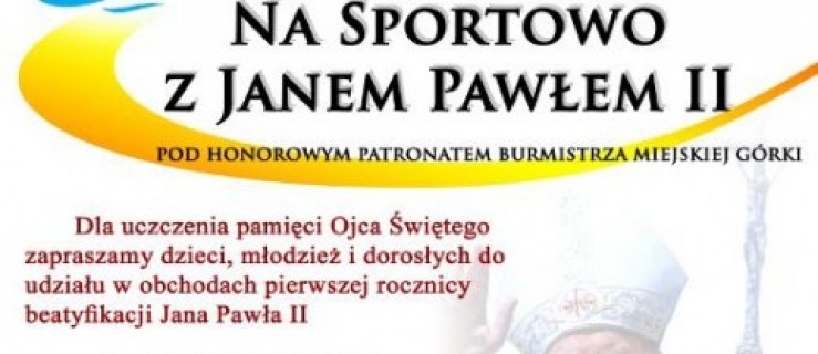 Na sportowo z Janem Pawłem II - Zdjęcie główne