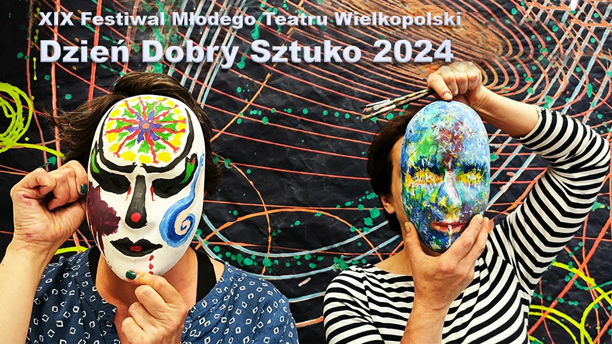 Festiwal Dzień Dobry Sztuko. Dwudniowe święto teatru w rawickim domu kultury - Zdjęcie główne