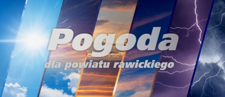 Pogoda Rawicz. Prognoza na nadchodzący weekend - Zdjęcie główne