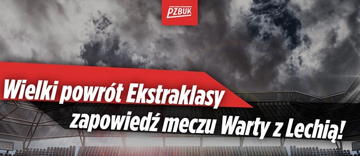 Wielki powrót Ekstraklasy – zapowiedź meczu Warty z Lechią! - Zdjęcie główne