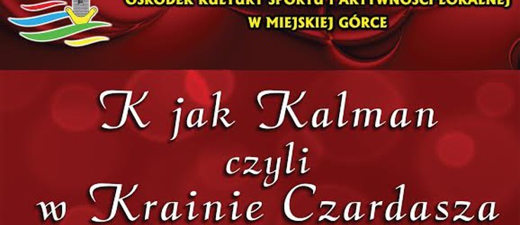 Operetka zawita do Miejskiej Górki - Zdjęcie główne