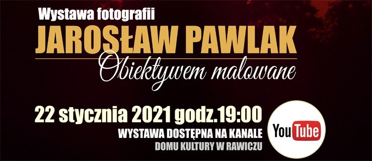 Wystawa fotografii nie tylko online  - Zdjęcie główne