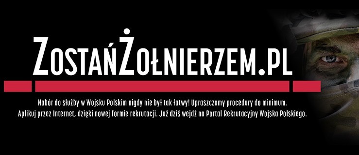 Zostań Żołnierzem Rzeczypospolitej - ruszył nowy system rekrutacji do Wojska Polskiego - Zdjęcie główne