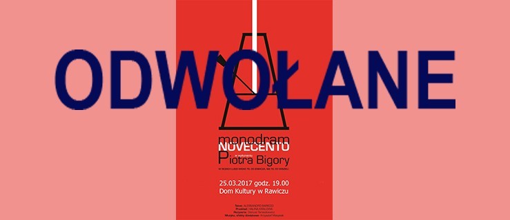 Monodram NOVECENTO odwołany! - Zdjęcie główne