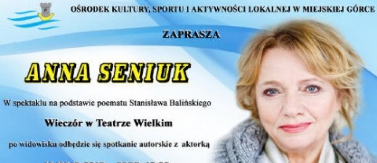 Anna Seniuk w Miejskiej Górce - Zdjęcie główne