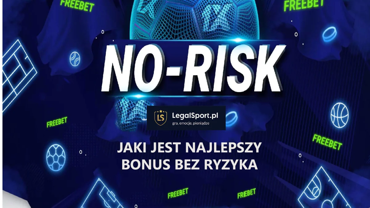 Jaki jest najlepszy bonus bez ryzyka? - Zdjęcie główne