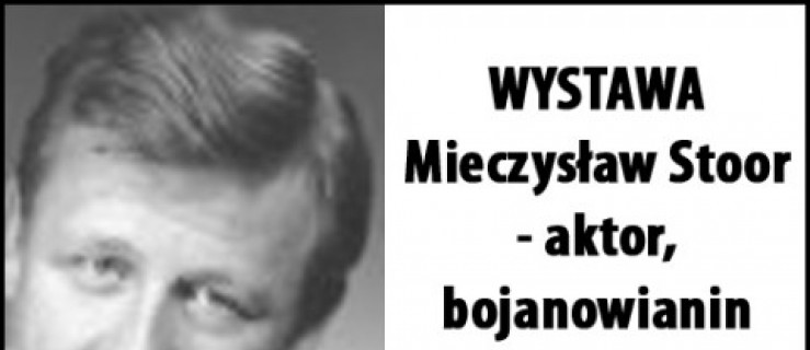 Wystawa aktora-bojanowianina - Zdjęcie główne