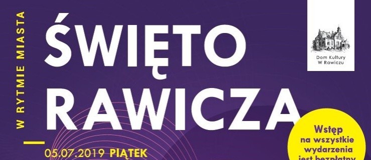 Dziś rusza Święto Rawicza. Trzy dni zabawy - Zdjęcie główne