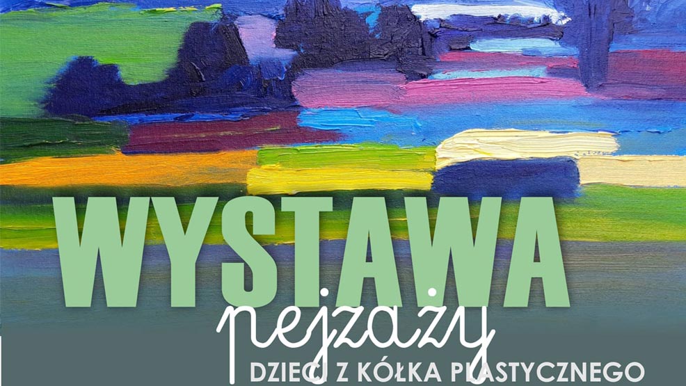 Pejzaże malowane przez dzieci z kółka plastycznego - Zdjęcie główne