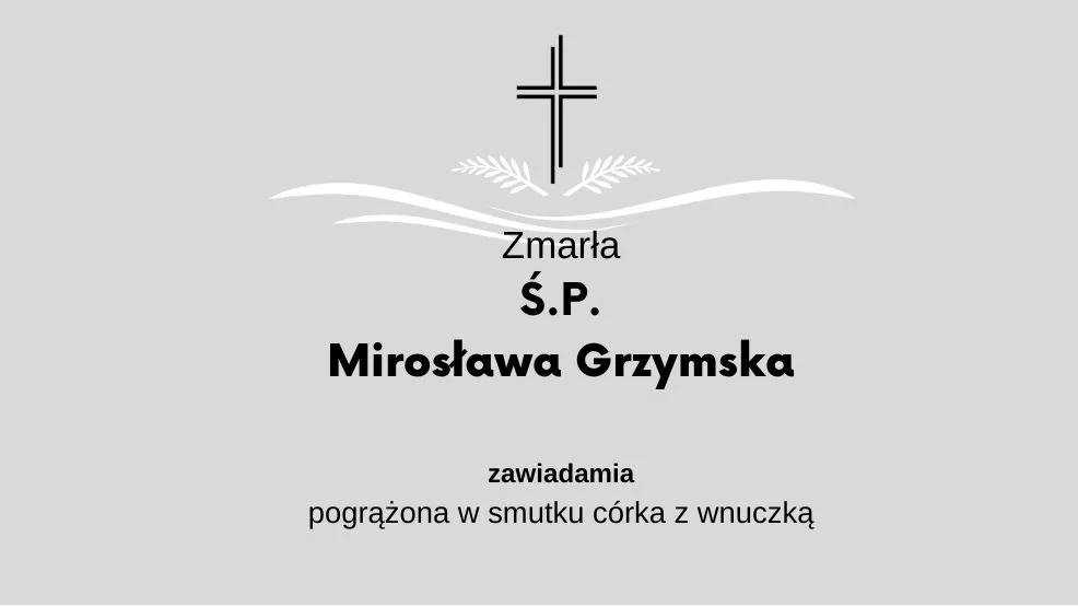 Zmarła Ś.P. Mirosława Grzymska - Zdjęcie główne